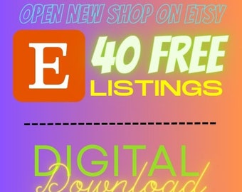 40 Free Etsy Listings To Open New Shop **NO PURCHASE** For New Seller Get 40 Free Listings, Link in Description- https://etsy.me/4aMHgN3