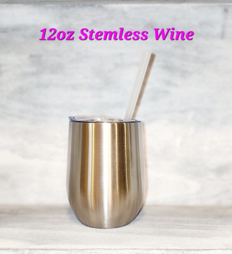 Customize Your Own Tumbler 12oz Stemless Wine