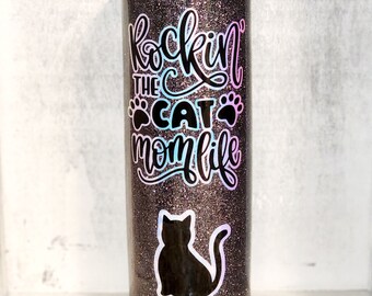 Rockin' The Cat Mom Life Tumbler