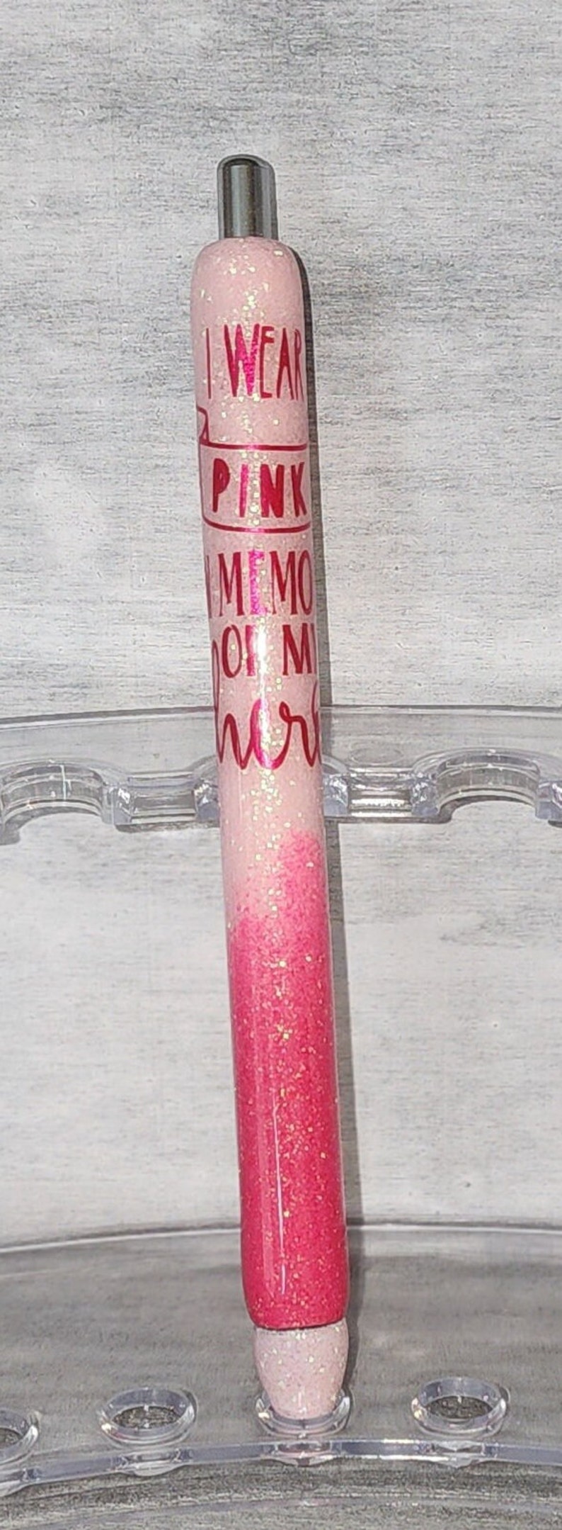 Breast Cancer Awareness Pen I Wear Pink