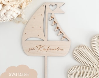 May include: Wooden cake topper shaped like a sailboat with a banner of hearts and the text "zur Konfirmation".
