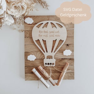 SVG Lasercut-Datei inkl. Gewerbelizenz  Geldgeschenk Heißluftballon, Reise, Geburtstag, Taufe