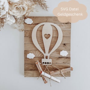 Fichier découpé au laser SVG avec licence commerciale, cadeau d'argent, montgolfière 2 rangées, voyage, anniversaire, baptême