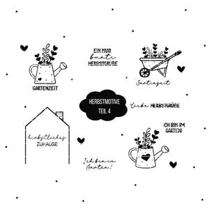 May include: Black and white illustrations of a house, a watering can with flowers, a wheelbarrow with flowers, and a watering can with flowers. The text "herbstliches zuhause", "gartenzeit", "ein paar bunte herbstgrüße", "herbstmotive teil 4", "ich bin im garten", and "liebe herbstgrüße" is included in the image.
