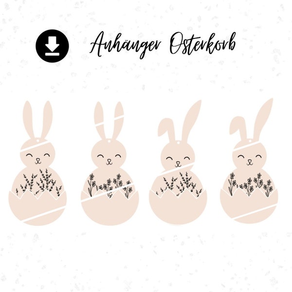 SVG Lasercut incl. commercial license -File 4 different Easter basket pendants, SVG file Easter, Easter bunny in egg