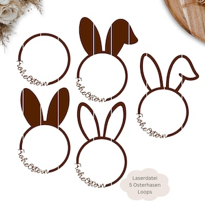 Laserdatei 5 Loops für Ostern, Osterloops Öhrchen Frohe Ostern, Geschenkidee Ostern, SVG, pdf, png, dxf inkl. Gewerbelizenz