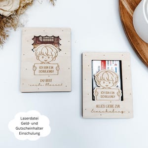 Laserdatei Geld- und Gutscheinhalter Einschulung, Junge Schild, Geschenkidee Schulkind, Geldgeschenk Schule, SVG, pdf, png, dxf