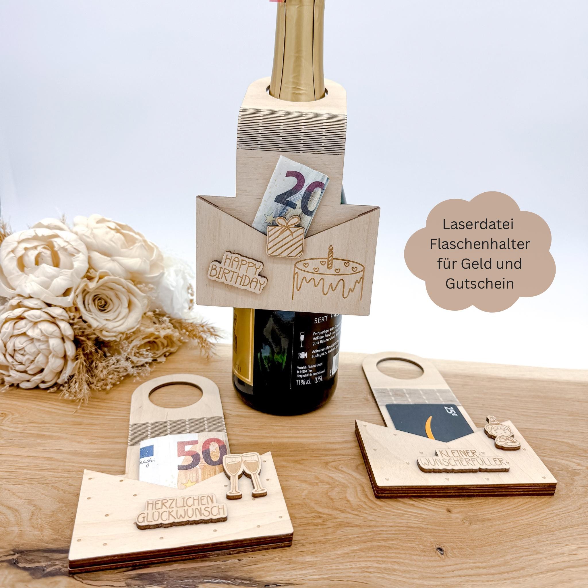 Laserdatei Gutscheinhalter, Flaschenhalter, Geldgeschenk für Flaschen Geburtstag, Geburtstagsgeschenk, SVG,dxf, png, pdf inkl. Gewerbelizenz