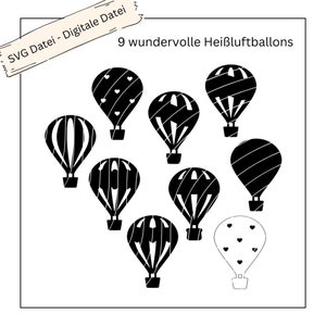SVG Datei inkl. Gewerbelizenz -9 wundervolle Heißluftballons, digitale Datei, Lasercut Datei
