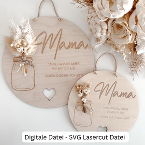 Digitale Datei inkl. Gewerbelizenz - SVG Lasercut Datei Muttertag, Schild für Mama