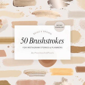 Könnte beinhalten: Eine Ansammlung von beigen und braunen Pinselstrichen in verschiedenen Formen und Texturen. Das Bild enthält ein zentrales weißes Rechteck mit dem Text "50 Brushstrokes for Instagram Stories & Planners" und den Worten "Beige & Brown".