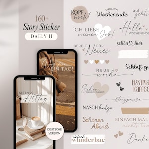 Könnte beinhalten: Ein digitales Produktbild mit über 160 Story-Stickern für soziale Medien. Das Design umfasst zwei Smartphones, die Bilder und Textüberlagerungen in deutscher Sprache anzeigen, mit Sätzen wie "Mein Alltag" und "Was für ein Tag!"