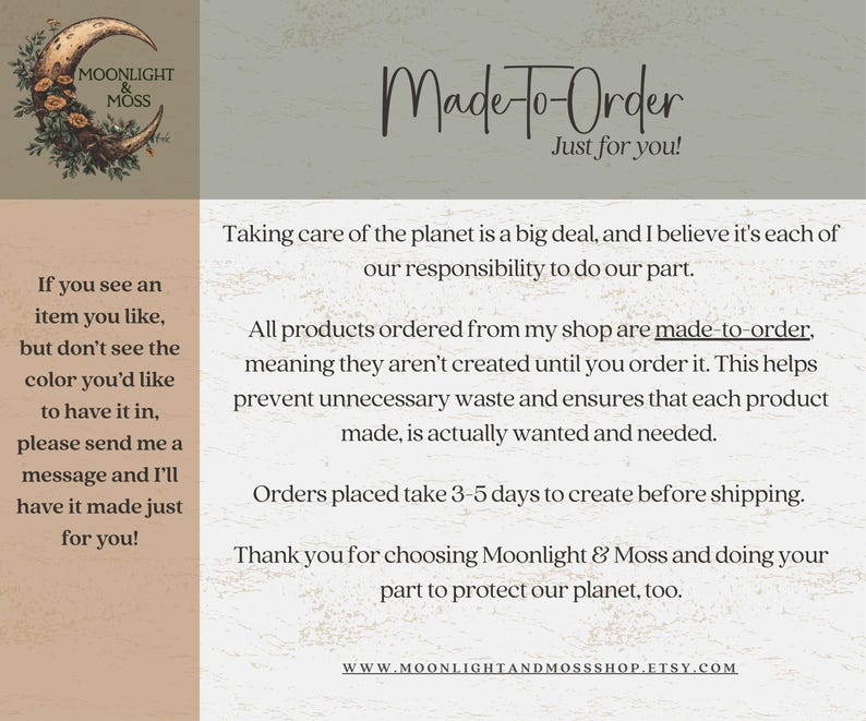 Może przedstawiać: Grafika z tekstem "Made-to-Order Just for you!" i logo "Moonlight & Moss". Tekst wyjaśnia, że produkty są wykonywane na zam&oacute;wienie, aby ograniczyć marnotrawstwo. Wspomina r&oacute;wnież zaangażowanie sklepu w ochronę planety i niestandardowe opcje kolorystyczne.
