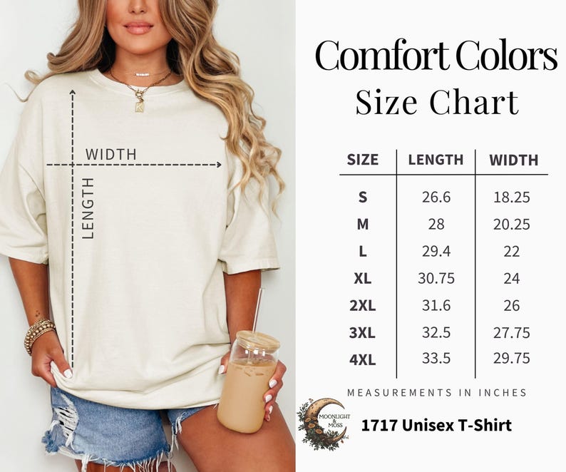 May include: Cream-colored unisex t-shirt with a size chart. The chart lists sizes S to 4XL, with length and width measurements in inches. The text on the shirt reads "Comfort Colors" and "1717 Unisex T-Shirt".