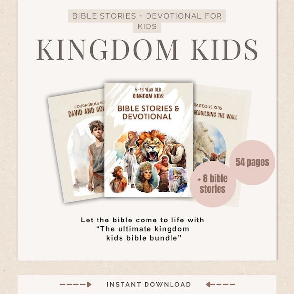 Kingdom Kids Bible study and devotional, Bible stories for kids, 2024, Christian kids bible lessons download, 8 faith fuelled stories