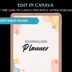 May include: A digital journaling planner displayed on a tablet. The cover features the word "JOURNALING" in a light blue font above the word "Planner" in a cursive black font. The text "24 EDITABLE PAGES" is displayed on a teal banner.