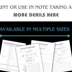May include: A collection of white paper documents with black text, including a "Walkthrough Checklist," "House Scorecard," and "House Stats." The text "PRINT OR USE IN NOTE TAKING APP" and "AVAILABLE IN MULTIPLE SIZES" are also visible.
