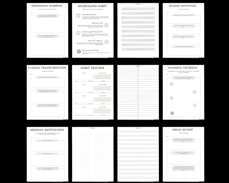 May include: A collection of white journal pages with various layouts for daily planning and reflection. Each page features headings like "Wednesday Warrior," "Journaling Habit," and "Sunday Intention," with prompts and spaces for writing. The pages are arranged on a black background.