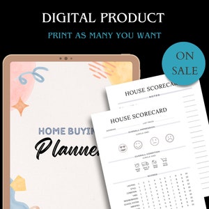 May include: A digital product image featuring a tablet with a "Home Buying Planner" title and decorative watercolor elements. Two "House Scorecard" sheets are displayed, with the text "On Sale" on a blue circle. The background is black.