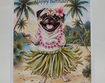 Pug Dog Hawaiian Hula Dancer Aloha Birthday Card