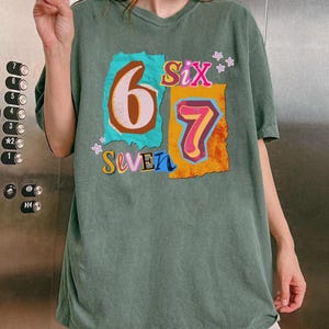 67 Six Seven Shirts, Matching Funny T-shirt, Funny Number 67 Meme Tee, 67 Sweatshirt, Six Seven Trend Tee, Six Seven Meme Shirt image 2