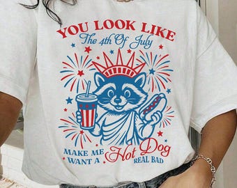 Du ser ut som den 4 juli får mig att vilja ha en varmkorv, riktigt dålig vild t-shirt, rolig 4 juli varmkorvälskare, rolig meme-t-shirt, meme-t-shirt