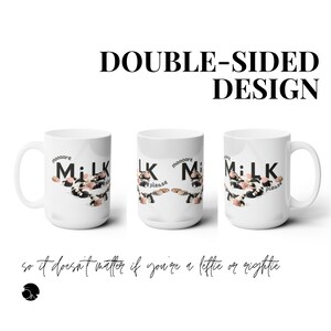This mug has a double sided design, so it doesn't matter if you're a leftie or a rightie. The design will always be visible.