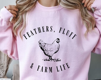 Chicken Sweatshirt Funny Chicken Shirt Funny Chicken Shirts Barn Shirt Chicken Lover Shirt Chicken Hoodie Chicken Lover Local Egg Dealer