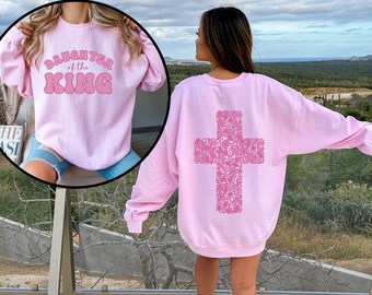 Christian Clothes Jesus Clothes Daughter Of The King Christian Merch Spiritual Sweatshirt Modest Christian Faith Clothes Christian Crewneck