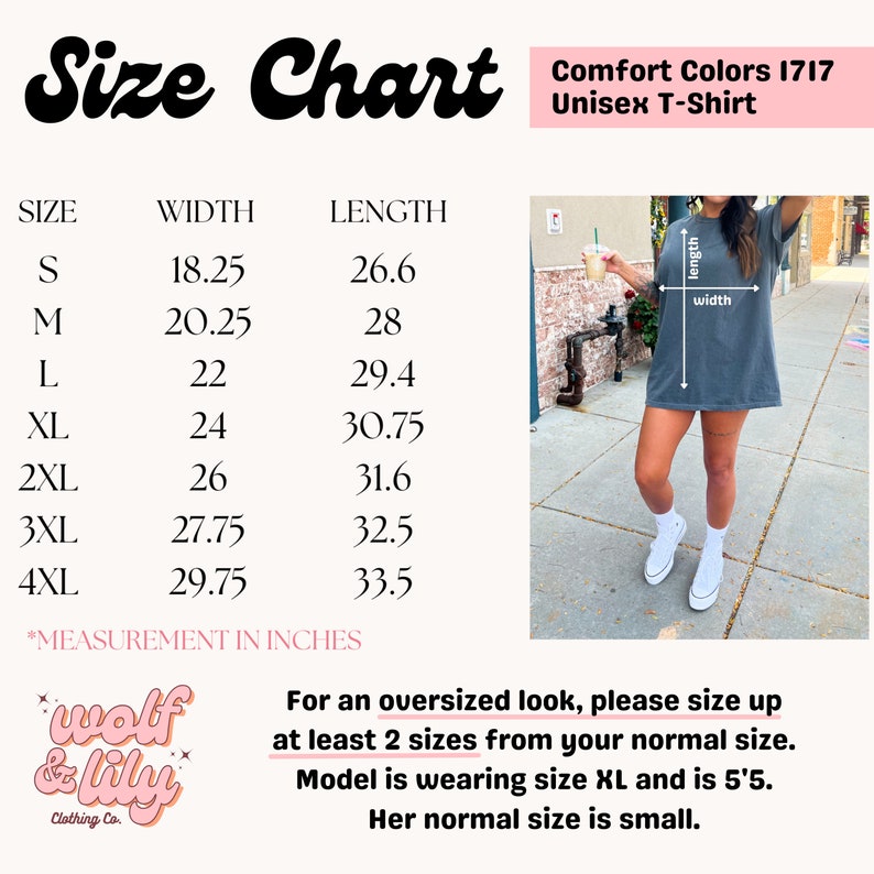 May include: Size chart for a unisex t-shirt with measurements in inches for width and length. The chart shows sizes from S to 4XL. The model is wearing a size XL and is 5'5" tall. The text says "Comfort Colors 1717 Unisex T-Shirt".