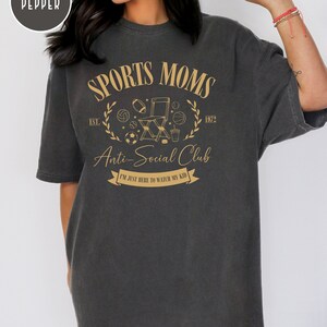 Sports Moms Anti-Social Club Sideline Social Club Soccer Mom Shirt Baseball Mom Volleyball Mom Hockey Mom Football Mom Sports Mom Era
