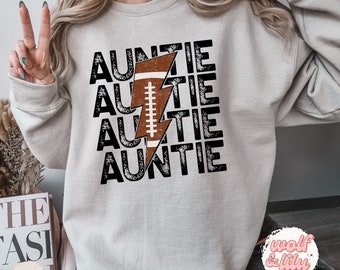 Football Auntie Sweatshirt, Football Auntie Shirt, Football Shirt, Sports Aunt, Gift For Auntie, Auntie Shirt Football Autumn, Aunt Sweater