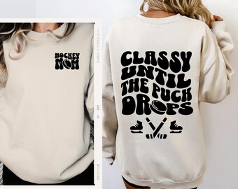 Hockey Mom Sweatshirt Hockey Mom Hockey Mom Gifts Hockey Mom Shirt Hockey Mom Hoodie Hockey Mom Gift Hockey Mom Sweater Funny Hockey Shirt