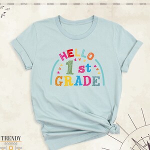 Hello 1st Grade Tee, Back to School Tees, First Grade Shirt, First Day of School Tshirt, First Grade Teacher Gift Tee, 1st Grade Crew Tees