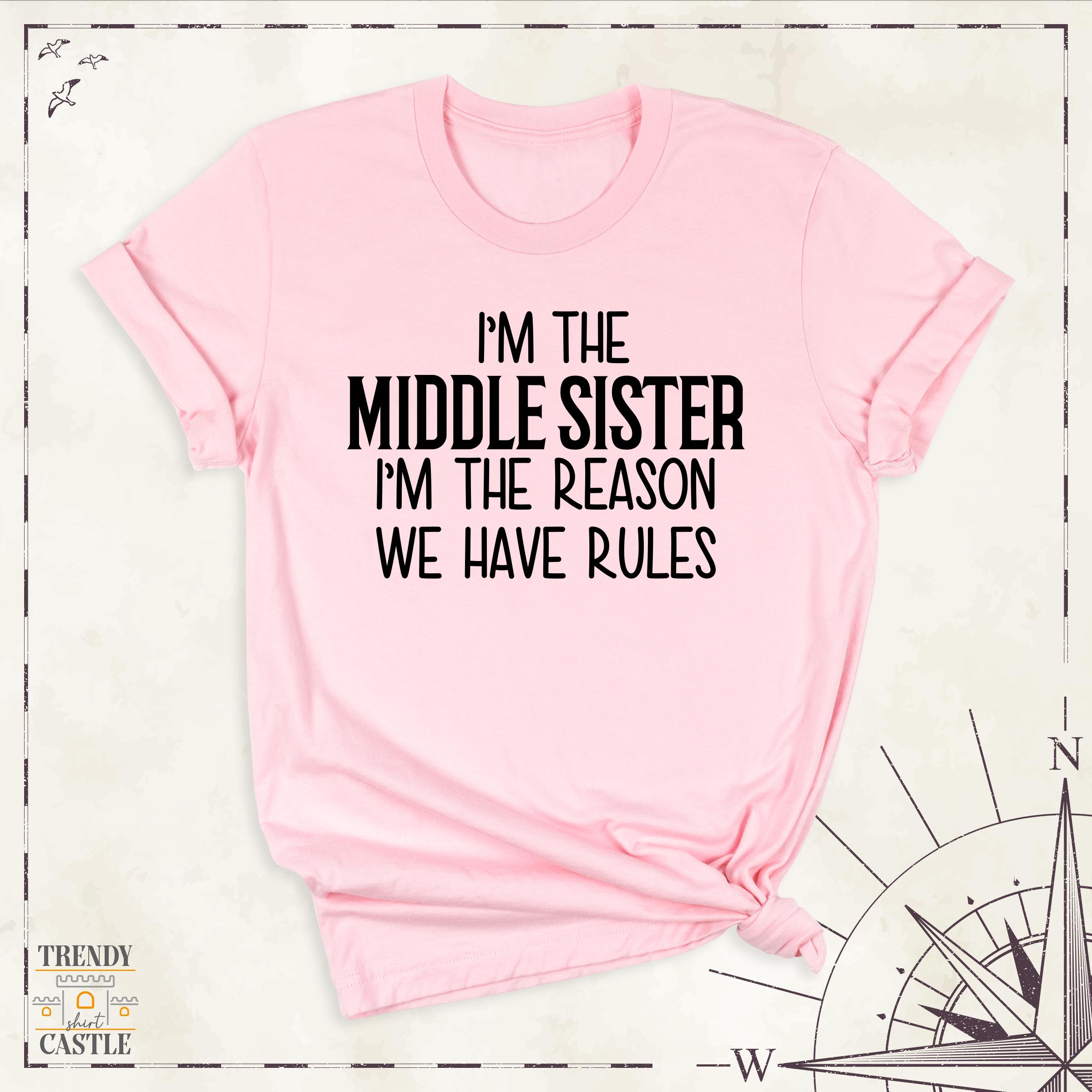 Funny Sibling Rules Shirt, Oldest Sister Tees, Family Matching Siblings Shirt, Middle Sister Youngest Sister Tshirt, Custom Sister shirts