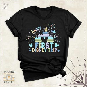 First Disney Trip Daddy Baby Matching Shirt by TSC