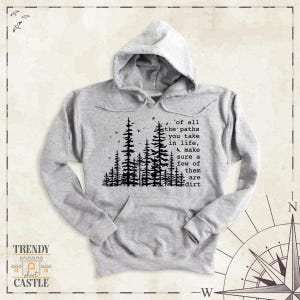 Camping Hoodie, Hiking Sweatshirt, Nature Lover Tee, Of All the Paths You Take Shirt, Forest Long Sleeve Tee, Camper Gift Shirt, Outdoor Tee image 2
