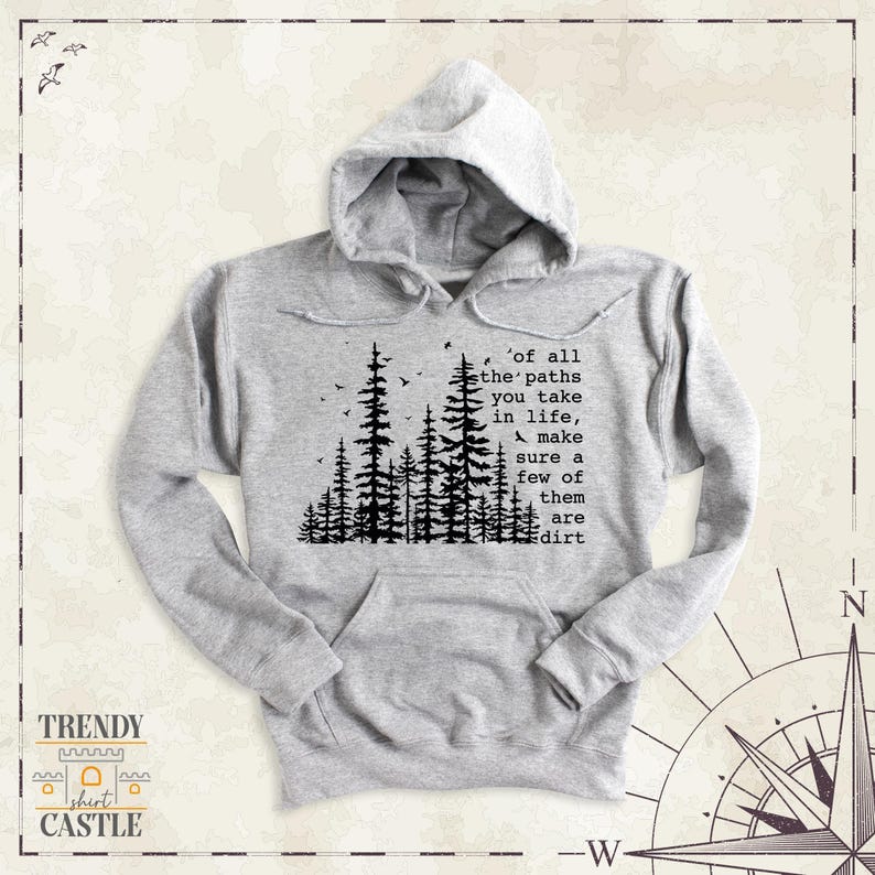 Camping Hoodie, Hiking Sweatshirt, Nature Lover Tee, Of All the Paths You Take Shirt, Forest Long Sleeve Tee, Camper Gift Shirt, Outdoor Tee image 2