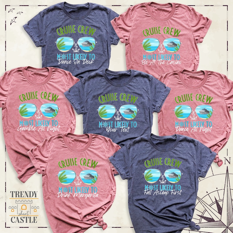 Most Likely to Cruise Crew Shirt by TSC