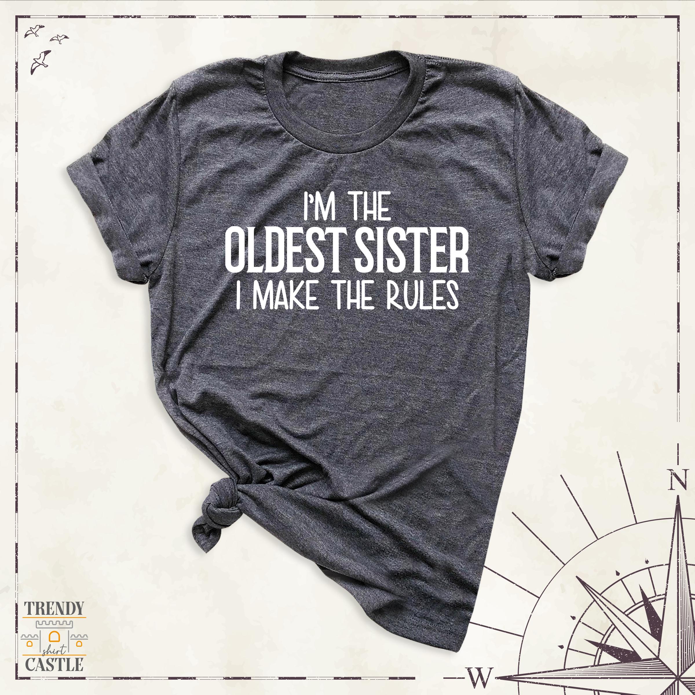Funny Sibling Rules Shirt, Oldest Sister Tees, Family Matching Siblings Shirt, Middle Sister Youngest Sister Tshirt, Custom Sister shirts