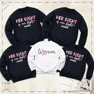 Breast Cancer Awareness Sweatshirt, Pink Ribbon Hoodie, Cancer Fighter Long Sleeve, Her Fight is Our Fight Shirt, Cancer Family Support Tee