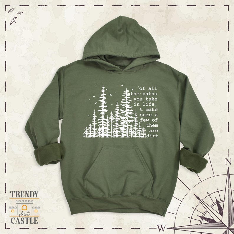 Camping Hoodie, Hiking Sweatshirt, Nature Lover Tee, Of All the Paths You Take Shirt, Forest Long Sleeve Tee, Camper Gift Shirt, Outdoor Tee image 1