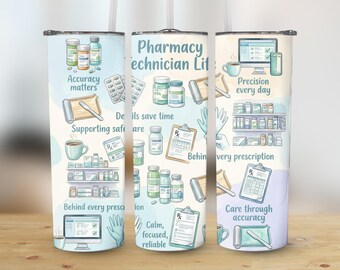 Pharmacy Technician Life, Digital Tumbler Wrap, 300 DPI, Straight and Tapered, Pharmacy Gift, Pharmacist, Healthcare, Watercolor