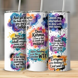 Funny Sarcastic Tumbler Wrap, Sarcastic Digital Download, 300 DPI Tumbler Design, Straight Tapered Tumbler Template, Sublimation Digital