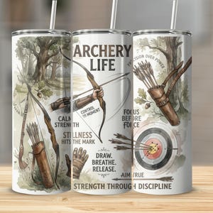 May include: A stainless steel tumbler with a watercolor design featuring archery equipment and the text "ARCHERY LIFE." The design includes a bow, arrows, and a target, with inspirational phrases like "Calm Strength" and "Aim True."