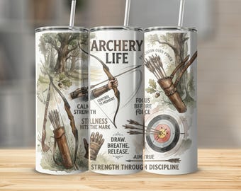 Archery Life Digital Tumbler Wrap, Bow and Arrow Design, Archer Quote, Sports Digital Download, Tumbler Design, Straight Tapered Tumbler