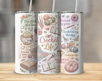 Crochet Life Digital Tumbler Wrap, Yarn Lover Design, DIY Craft, 300 DPI, Straight and Tapered, Sublimation Design, Digital Download