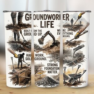 May include: A white travel mug with a watercolour design depicting construction work and the text "GROUNDWORKER LIFE." The design includes images of workers, tools, and machinery, with phrases like "Built From the Ground Up."
