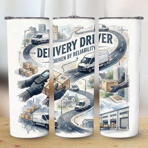 May include: White tumbler with a watercolor design featuring delivery vans on a winding road. The text "DELIVERY DRIVER" and "DRIVEN BY RELIABILITY" are displayed. The design includes hands holding packages and a scanning device.