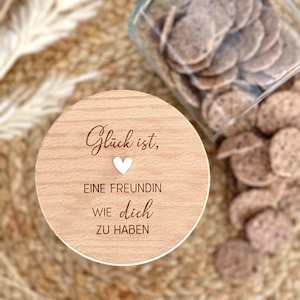 Personalisiertes Vorratsglas Glück ist eine Freundin I Geschenkidee Geburtstag I Kleinigkeit Frauen I Individuell I Beste Freundin Geschenk